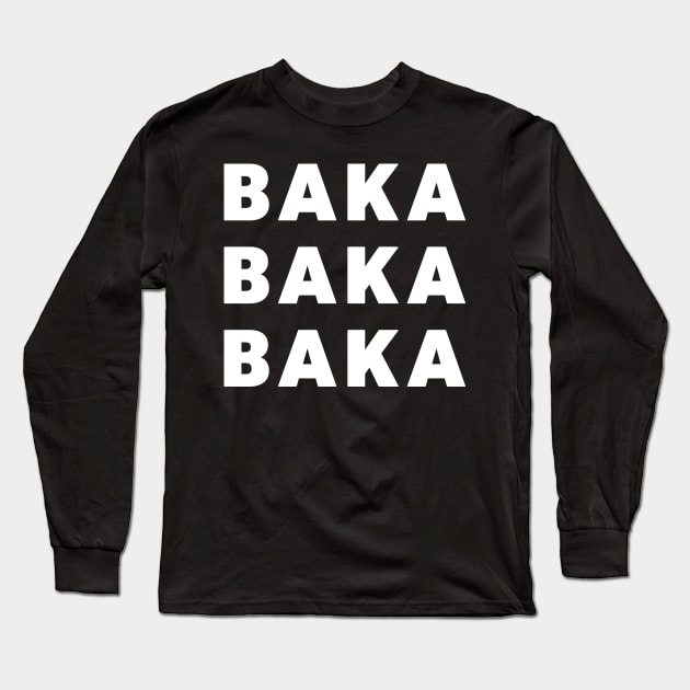 BAKA BAKA BAKA - Cute And Funny Anime Design Long Sleeve T-Shirt by Wizardmode